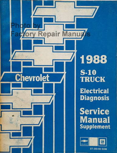1988 Chevrolet S-10 Truck Electrical Diagnosis and Troubleshooting Manual Supplement