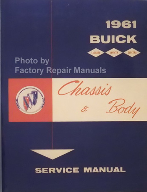 1961 Buick Chassis & Body Service Manual