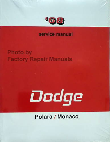 1968 Dodge Polara Monaco Service Manual