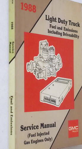 1988 GMC Light Duty Truck Fuel and Emissions Service Manual