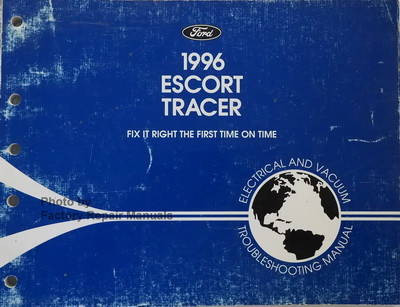1996 Ford Escort Mercury Tracer Electrical Troubleshooting Manual