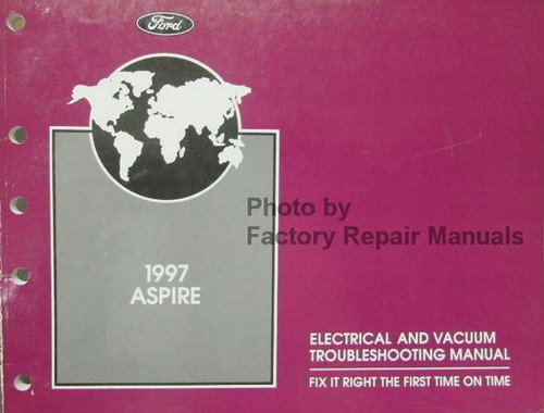 1997 Ford Aspire Electrical & Vacuum Troubleshooting Manual
