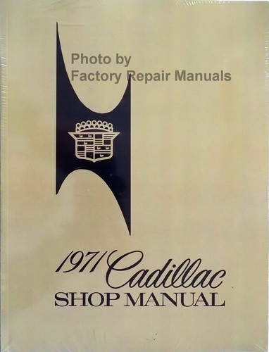 1971 Cadillac Shop Manual 