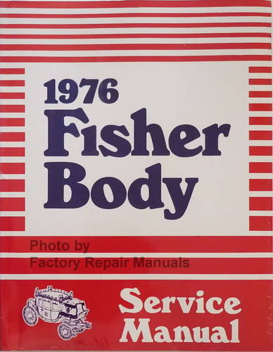 1976 Fisher Body Service Manual
