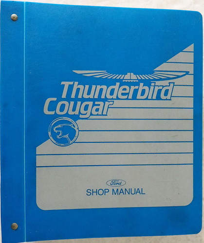 1989 Ford Thunderbird Mercury Cougar Shop Manual
