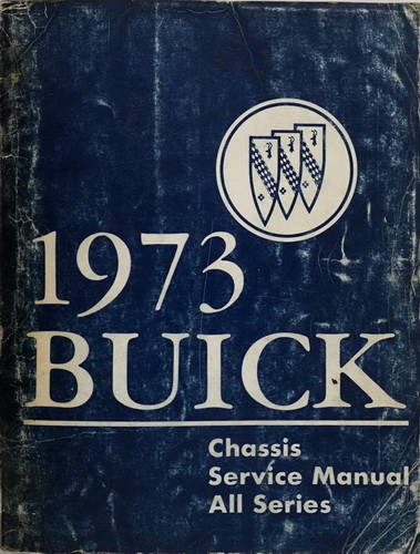 1973 Buick Chassis Service Manual All Series