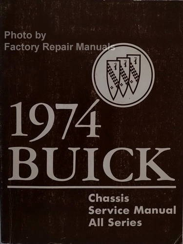 1974 Buick Chassis Service Manual All Series