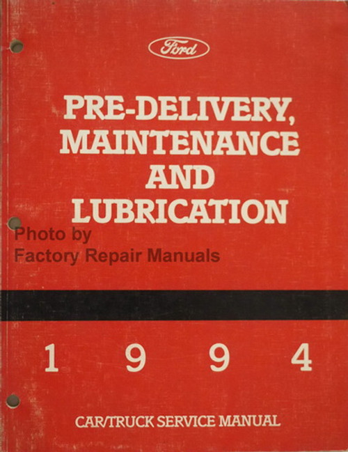 1994 Ford Lincoln Mercury Car and Truck Pre-Delivery Maintenance and Lubrication Manual