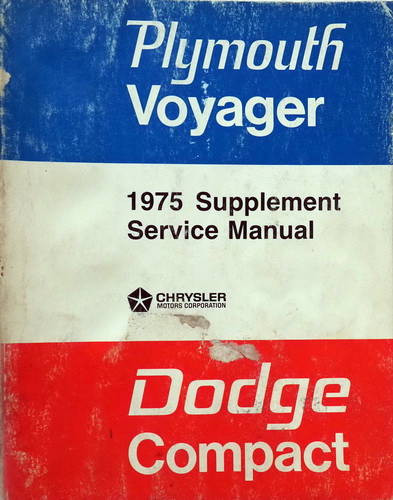 1975 Dodge Compact Van Plymouth Voyager Service Manual Supplement