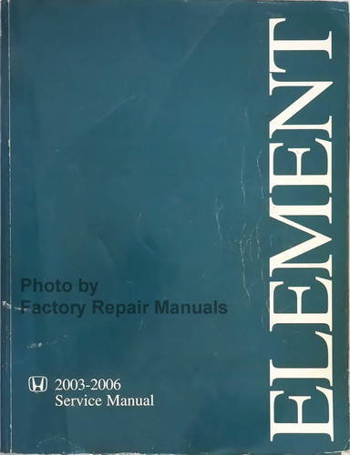 2003-2006 Honda Element Service Manual Original