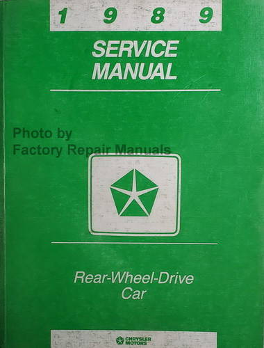 1989 Service Manual Chrysler Rear Wheel Drive Car Fifth Avenue Diplomat  Caravelle Gran Fury