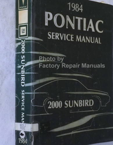 1984 Pontiac J2000 Sunbird Service Manual