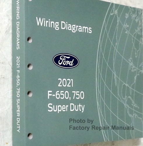  2021 Ford F650 F750 Super Duty Electrical Wiring Diagrams