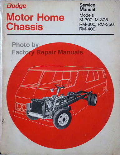 1973 Dodge Motor Home Chassis Service Manual