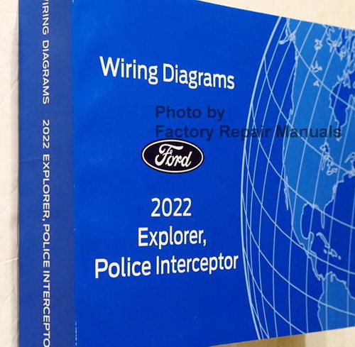 2022 Ford Explorer and Police Interceptor Utility Electrical Wiring Diagrams