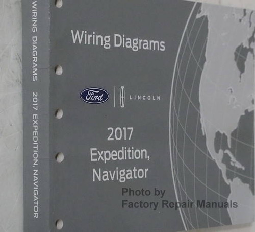 2017 Ford Expedition Lincoln Navigator Electrical Wiring Diagrams 