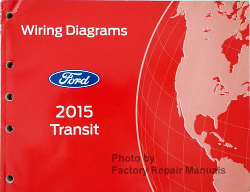 2015 Ford Transit Electrical Wiring Diagrams