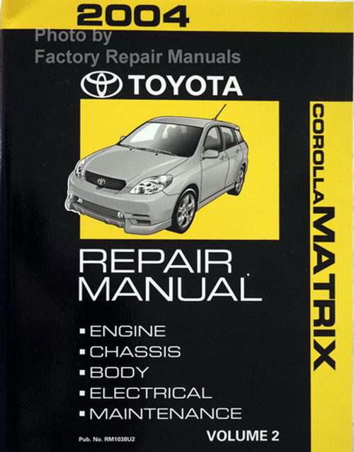 2004 Toyota Matrix Repair Manual Volume 2
