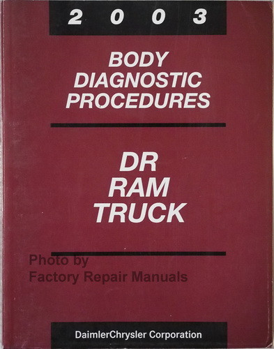 2003 Dodge Ram Truck Body Diagnostic Procedures Manual