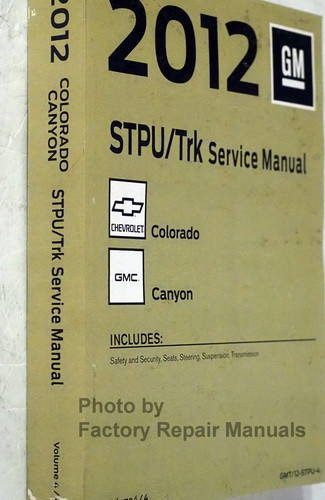 2012 Chevrolet Colorado GMC Canyon Service Manual Volume 4 of 4