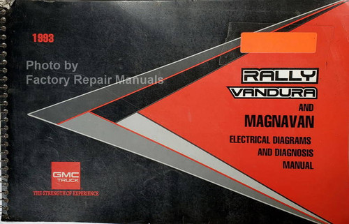 1993 GMC Rally Van Vandura MagnaVan Electrical Diagrams and Diagnosis Manual