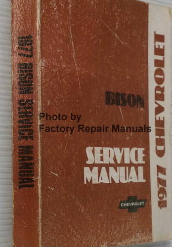 1977 Chevy Bison Service Manual