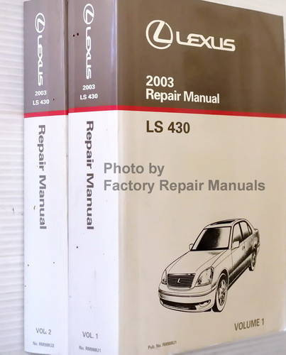 2003 Lexus LS430 Repair Manual Volume 1, 2