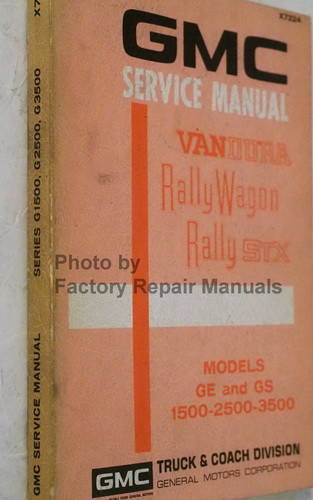 1972 GMC Vandura Rally Wagon STX G Van Service Manual