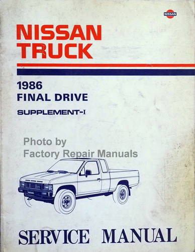 1986 Nissan D21 Truck Final Drive Service Manual Supplement