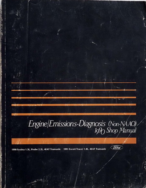 1990 Ford (Non-NAAO) Engine / Emissions Diagnosis Shop Manual 