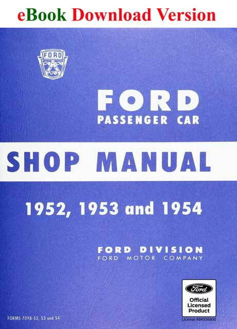 1952, 1953 and 1954 Ford Passenger Car Shop Manual Download