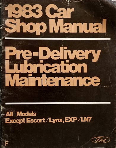 1983 Ford Lincoln and Mercury Maintenance and Lubrication Shop Manual Original