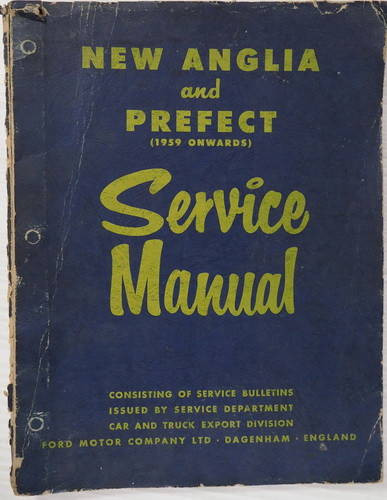 1959 1960 Ford Anglia and Prefect Service Manual