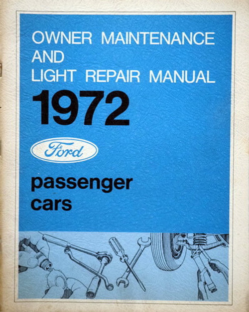 1972 Ford Lincoln Mercury Car Owner Maintenance and Light repair Manual