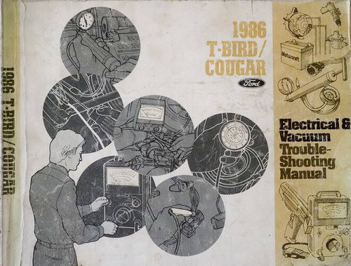 1986 Ford Thunderbird / Mercury Cougar Electrical & Vacuum Troubleshooting Manual