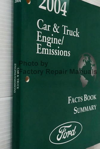 2004 Ford Lincoln Mercury Car & Truck Engine/Emissions Facts Book Summary