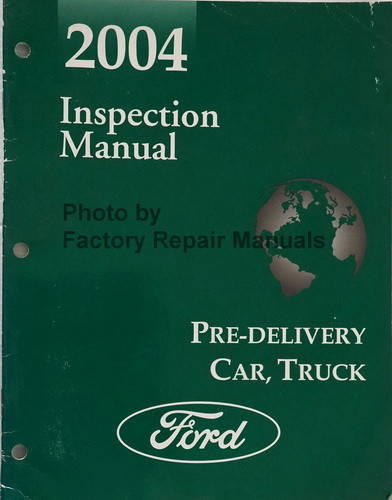 2004 Ford Lincoln Mercury Car Truck Pre-Delivery and Inspection Manual