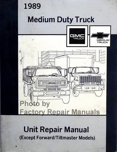 1989 GMC Medium Duty Truck Unit Repair Manual