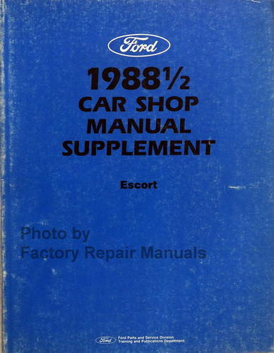 1988 1/2 Ford Escort Shop Manual Supplement