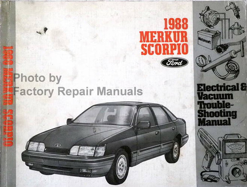 1988 Merkur Scorpio Electrical & Vacuum Troubleshooting Manual
