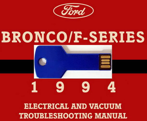 1994 Ford Econoline, F-150, F-250, F-350, Bronco, F-Super Duty Electrical & Vacuum Troubleshooting Manual