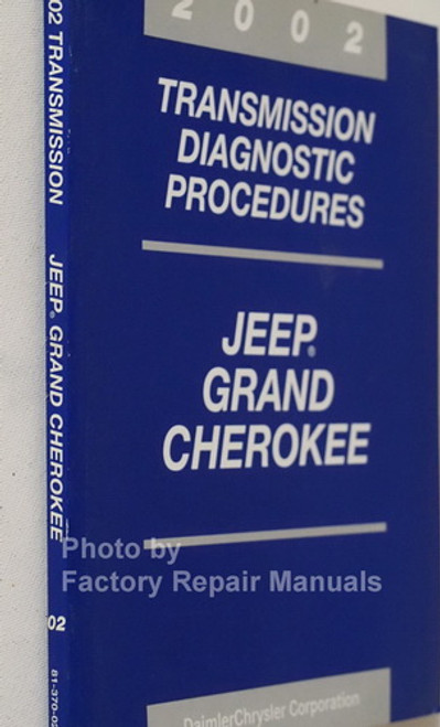 2002 Jeep Grand Cherokee Transmission Diagnostic Procedures Manual