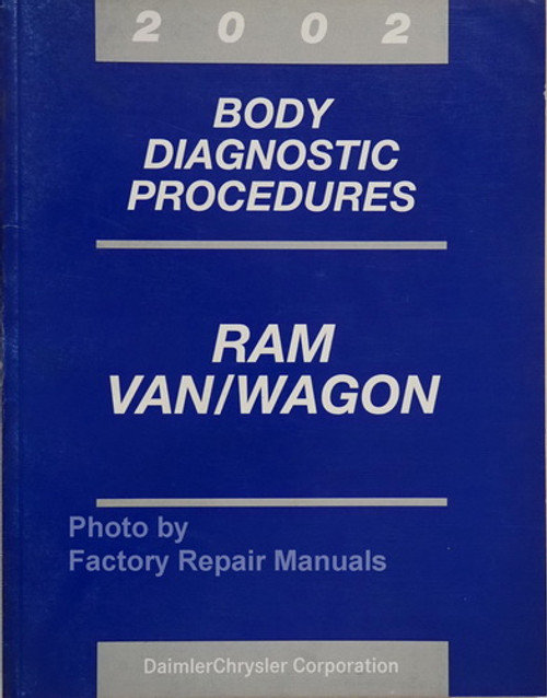 2002 Dodge Ram Van Wagon Body Diagnostic Procedures