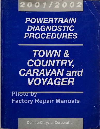 2001 2002 Town & Country Caravan Voyager Powertrain Diagnostic Procedures