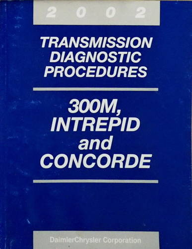 2002 Concorde 300M LHS Intrepid Transmission Diagnostic Procedures