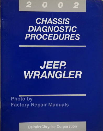 2002 Jeep Wrangler Chassis Diagnostic Procedures