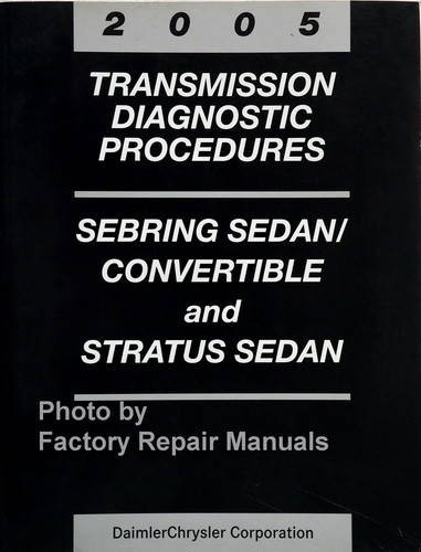 2005 Sebring / Stratus Sedan & Convertible Transmission Diagnostic Procedures