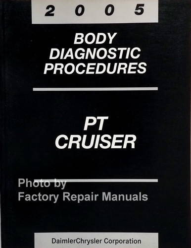 2005 Chrysler PT Cruiser Body Diagnostic Troubleshooting Procedures\n