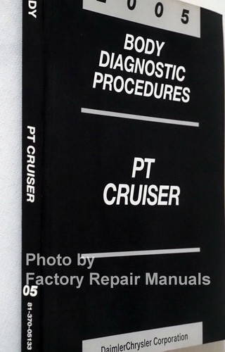 2005 Chrysler PT Cruiser Body Diagnostic Troubleshooting Procedures\n