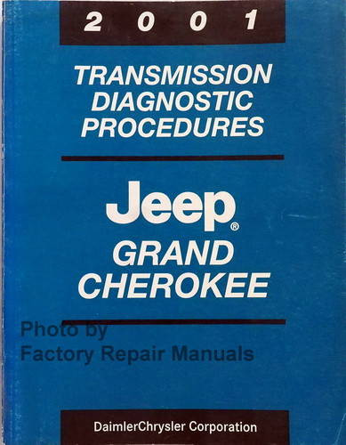 2001 Jeep Grand Cherokee Transmission Diagnostic Troubleshooting Procedures 